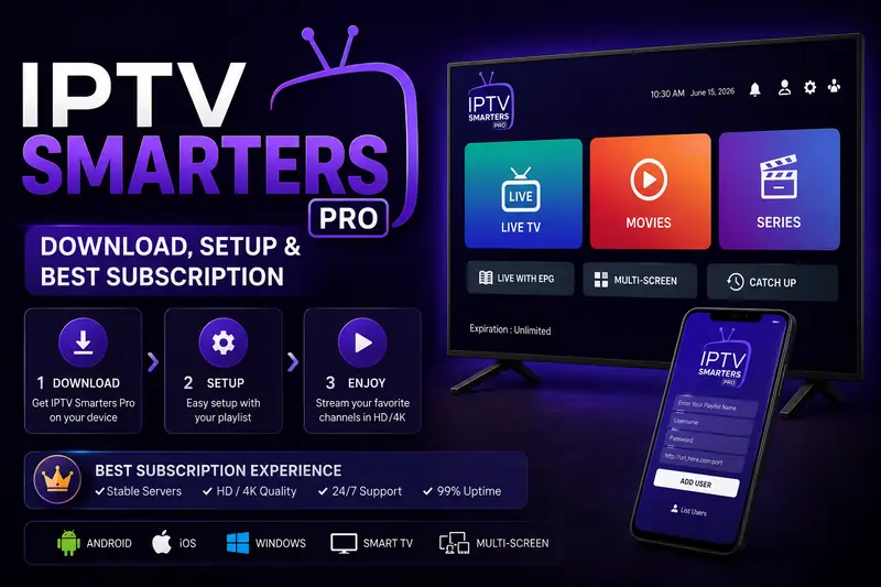 IPTV Smarters Pro 2026 — Download, Setup & Best Subscription | IPTV Smarters Plus IPTV Smarters Pro 2026 — Download, Setup & Best Subscription | IPTV Smarters Plus